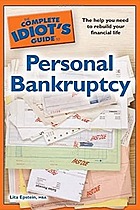 The Complete Idiot's Guide to Personal Bankruptcy