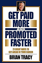 Get Paid More And Promoted Faster