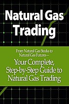 Natural Gas Trading: Natural Gas Futures