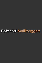 Potential Multibaggers