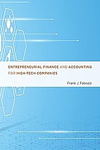 Entrepreneurial Finance and Accounting for High-Tech Companies