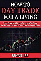 How to Day Trade for a Living