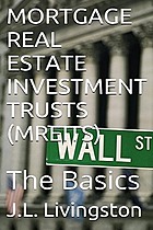 MORTGAGE REAL ESTATE INVESTMENT TRUSTS (MREITs)