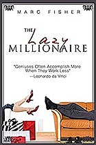 The Lazy Millionaire