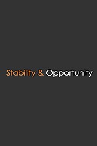 Stability & Opportunity