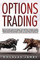Options Trading: Passive Income for a Living