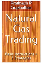 Natural Gas Trading: Basic Instructions