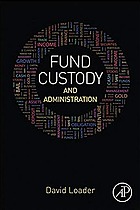 Fund Custody and Administration