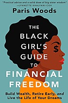 The Black Girl's Guide to Financial Freedom