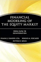 Financial Modeling of the Equity Market