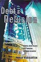 Debt & Delusion (MOVED)