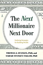 The Next Millionaire Next Door