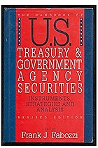 The Handbook of U.S. Treasury and Government Agency Securities