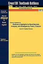 Outlines & Highlights for Bond Markets, Analysis, and Strategies