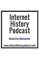 Internet History Podcast