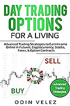 Day Trading Options for a Living