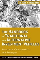 The Handbook of Traditional and Alternative Investment Vehicles