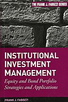 Institutional Investment Management