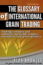 The Glossary of International Grain Trading