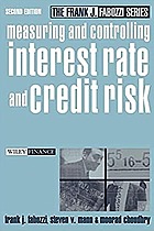 Measuring and Controlling Interest Rate and Credit Risk