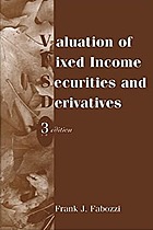 Valuation of Fixed Income Securities and Derivatives