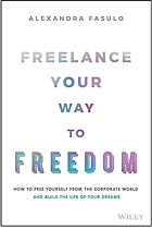 Freelance Your Way to Freedom