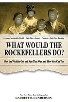 What Would the Rockefellers Do?
